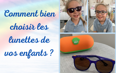 Comment bien choisir des lunettes enfants ?