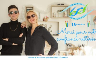 Optic Synergy fête son anniversaire : 13 années à vos côtés pour une vision claire et personnalisée !