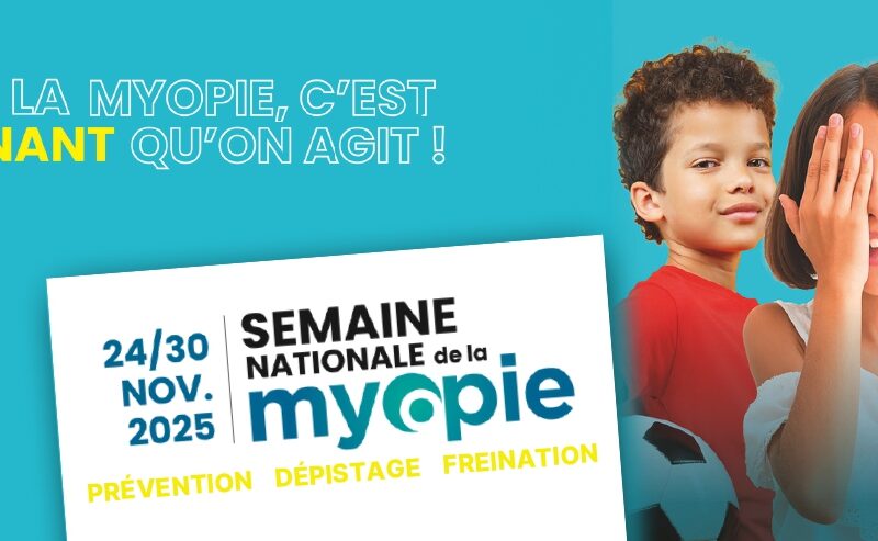 Semaine nationale de la myopie 2025 : agir maintenant pour protéger la vision des enfants